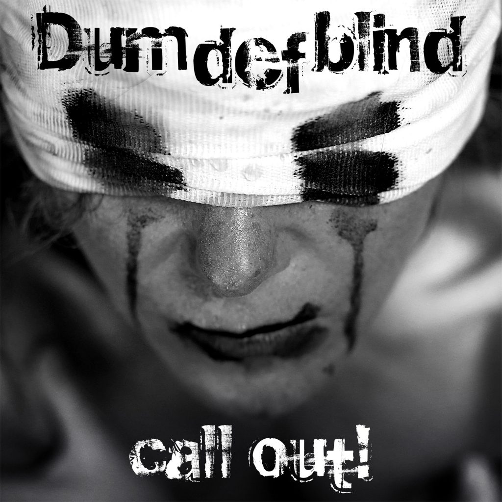 Dumdefblind - Call Out - Cover