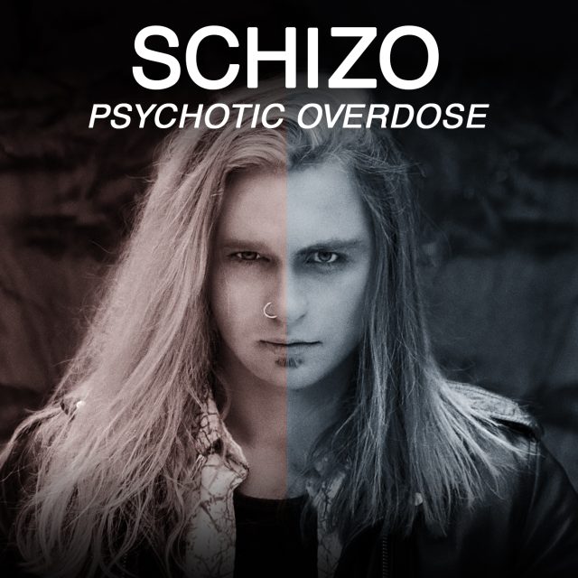 Schitzo – Psychotic Overdose